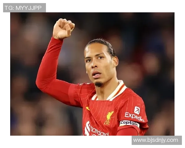 范戴克：从默默无闻到足坛巨星的传奇之路与成长历程分析